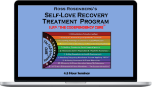 Ross Rosenberg – The 11-Stage Self-Love Recovery Treatment Program
