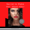 Debbie Rivers – Secret To Make Her Want You