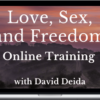 David Deida – Love, Sex, And Freedom Online Training