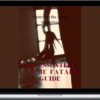 Empower Her – The Essential Femme Fatale Guide Master The Art Of Seduction And Success