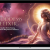 Energy Programmer – The Goddess Elixir – Divine Beauty, Magnetism, Radiance (Advanced Version)