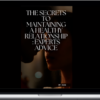 HILSS – The Secrets Of Maintaining Healthy Relationships: Expert Advices