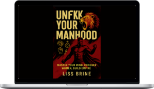 Liss Brine – Unf*ck Your Alpha
