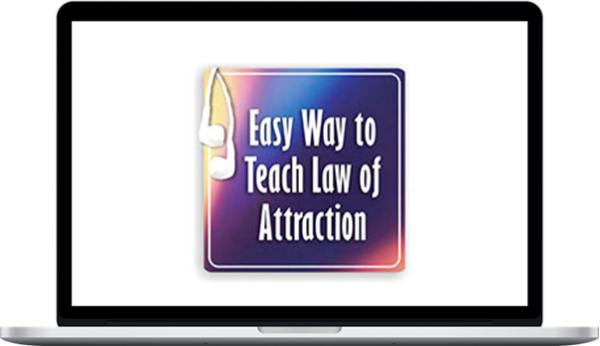 Michael Losier – Easy Way To Teach Law Of Attraction