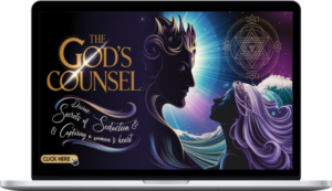 The Titans Vision – The God's Counsel Divine Secrets Of Seduction & Capturing A Woman’s Heart