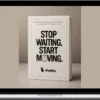 Charles – Stop Waiting. Start Moving