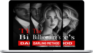Joanna Ellison – The Billionaire's Darling Method + 5 BONUS Guides