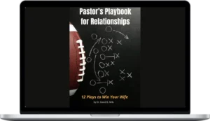 David Mills – Pastor's Playbook For Relationships 12 Plays To Win Your Wife (copy)