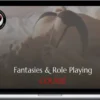 Loveology University – Fantasies & Role Playing
