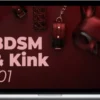 Dana Shergill – BDSM & Kink 101 Explore The World Of Kinky Sex