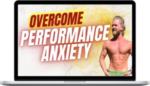 Johnathan White – Overcome Performance Anxiety