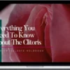 Celeste Holbrook – Everything You Need To Know About The Clitoris