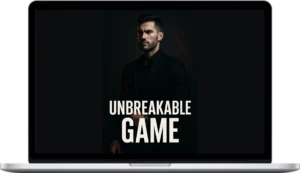 Liss Brine – Unbreakable Game: Win Women Without Chasing