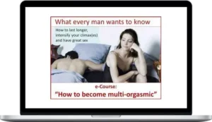 Online Tantra – e-Course How To become Multi-orgasmic