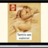 Online Tantra – e-Course Tantric Sex Explained