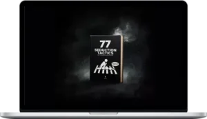 Scalla Digital – 77 Seduction Tactics