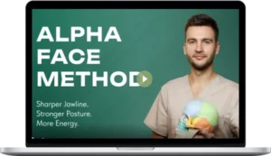 Ales Ulishchenko – Alpha Face Method: 30 Days To Sharp Looks & Strong Energy