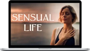 Beducated – Sensual Life: Awaken Your Sensuality With Tantra