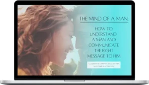 Mark Ballenger – The Mind Of a Man How To Understand A Man And Communicate The Right Message to Him