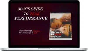 Kings Arena – Man's Guide To Peak Performance (Guide for Strength, Stamina, And Lasting Longer in Bed)