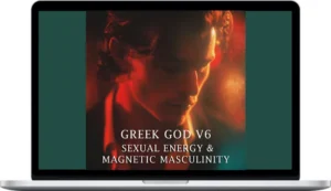 Maitreya Fields – Greek God V6: Attraction & Magnetic Masculinity