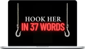 Martinet – HOOK Her IN 37 Words