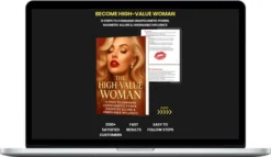 Feminbloom – The High-Value Woman 12 Steps to Command Unapologetic Power, Magnetic Allure & Undeniable Influence