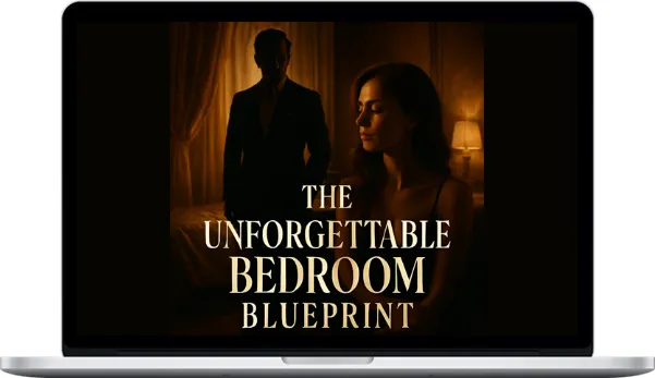 Mentor masculus – The Unforgettable Bedroom Blueprint