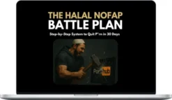 True Muslim Warrior – The Halal NoFap Battle Plan: Step-by-Step System to Quit P*rn in 30 Days