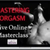 David Brown – Mastering Orgasm: Understanding And Taming The Ejaculation Power