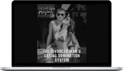 FortWorthPlayboy – The Divorced Man’s Dating Domination System