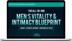 Aria Brooks Mens Vitality – The All-In-One Men’s Vitality & Intimacy Blueprint